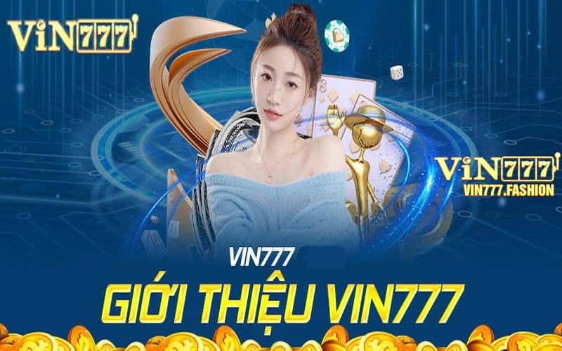 gioi thieu tong quan vin777