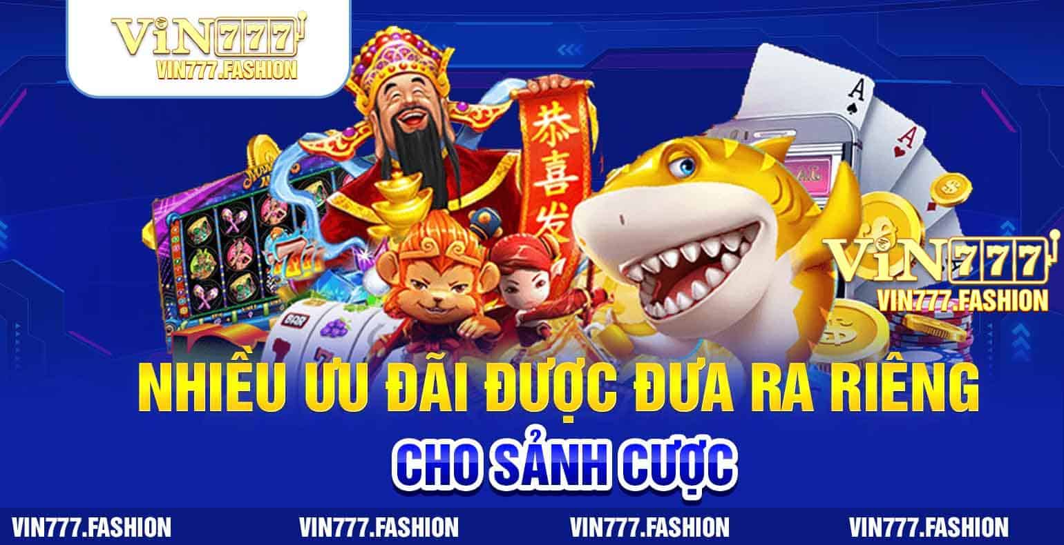 nhieu uu dai duoc dua ra rieng cho sanh cuoc