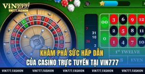 kham pha casino truc tuyen vin777