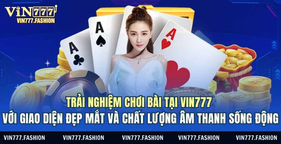 trai nghiem casino truc tuyen vin777