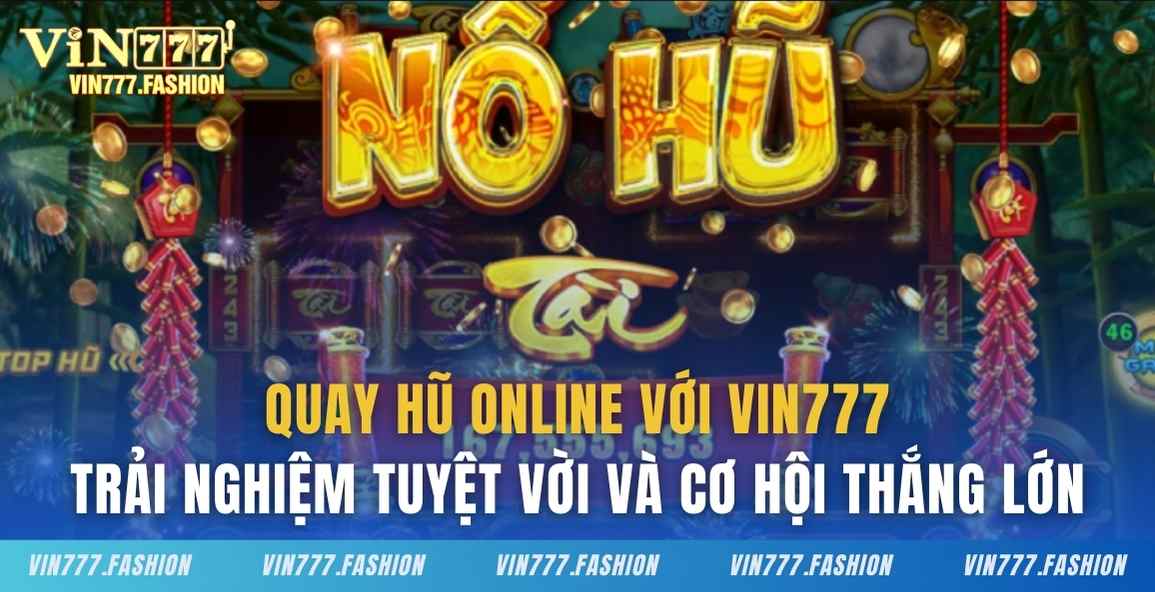kinh nghiệm quay hũ vip sunwin - Hình 1